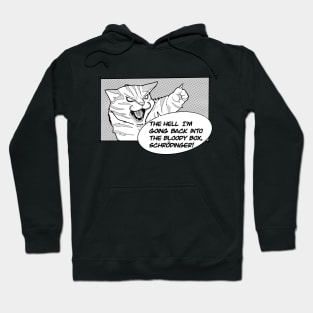 Schrodinger cat - Quantum Mechanics Physics Science Hoodie